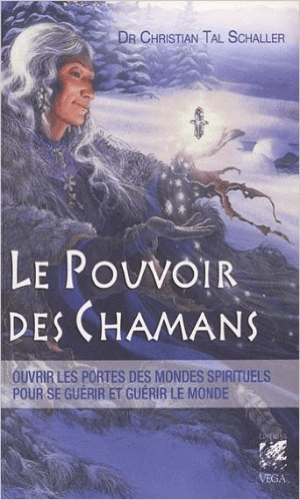 Le pouvoir des Chamans (Livre)